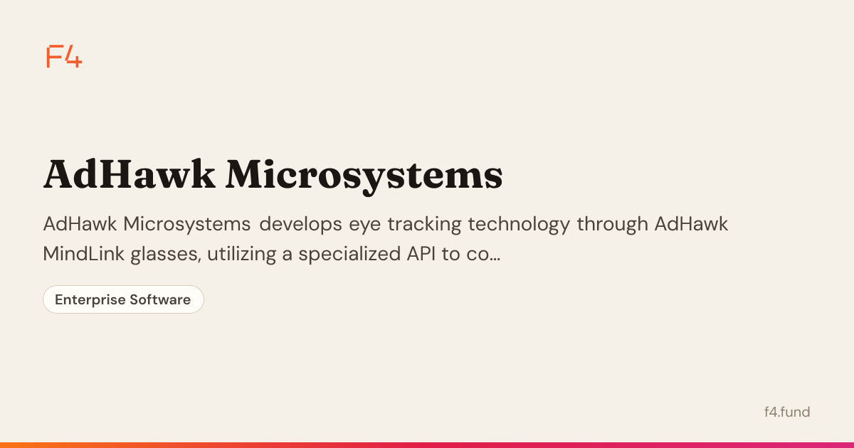 AdHawk Microsystems — Enterprise Software | F4