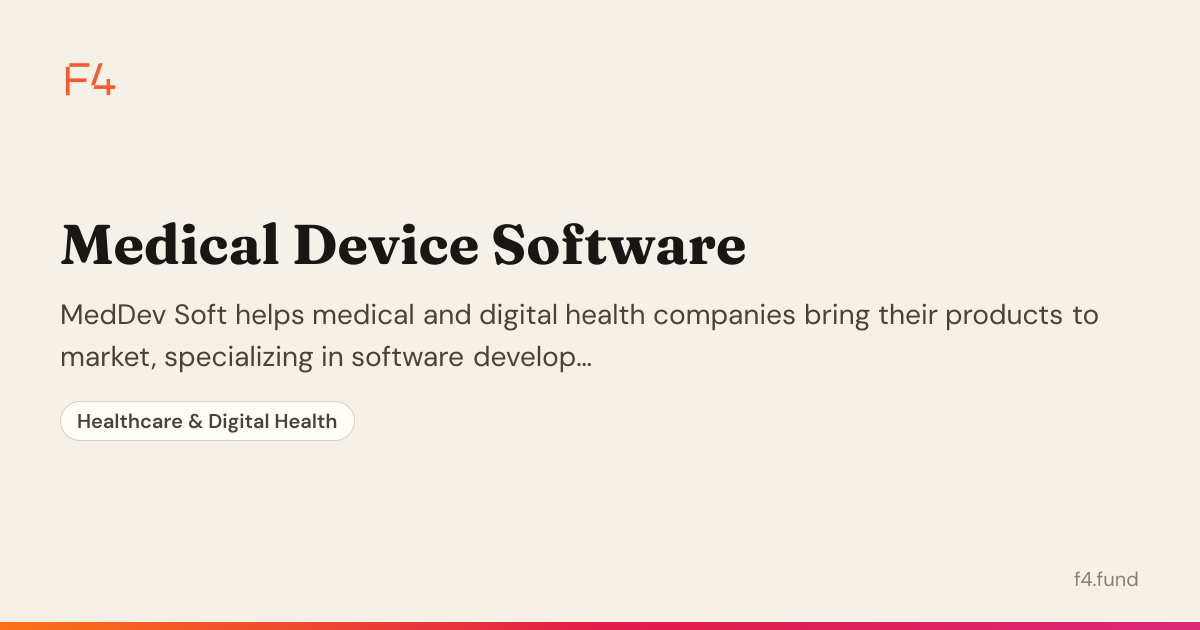 Medical Device Software — Healthcare & Digital Health | F4