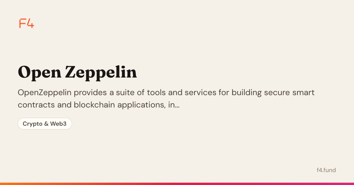 Open Zeppelin — Developer Tools & Infrastructure | F4