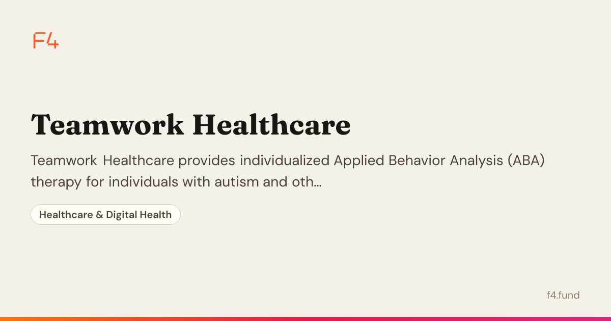 Teamwork Healthcare — Healthcare & Digital Health | F4
